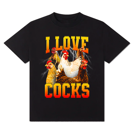 I Love Cocks T-Shirt!